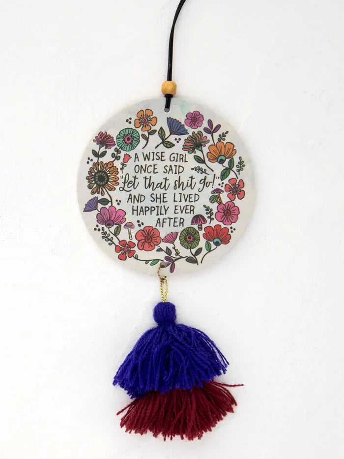 "A Wise Girl Once Said" Air Freshener