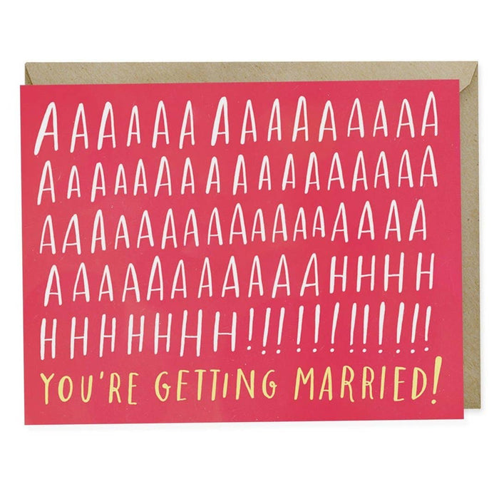 "Aaaaaahh!!! You're Gettin Married!" Engagement/Wedding Card