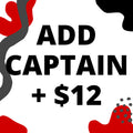 ADD CAPTAIN (+$12)