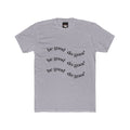 Be Good Do Good T-Shirt — Inspirational Cotton Crew Tee