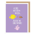 "Fish in the Sea" Valentine's Day Card