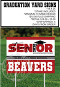 Glen Rose Graduate Yard Sign *****Please note that shipping for 10 signs and 10 stakes is approximately $40.00 and these are shipped by Fed Ex. - T2 Blanks 4 You