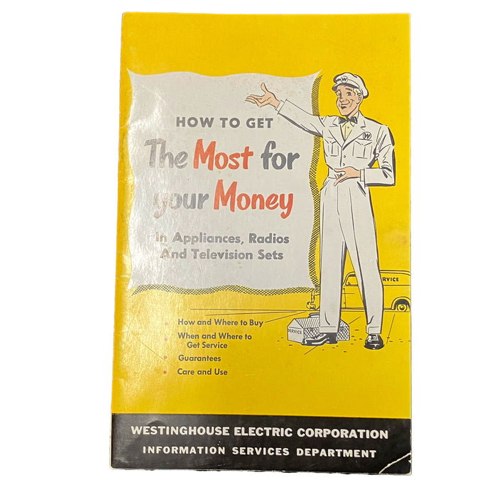 How to Get the Most for Your Money Booklet Westinghouse 1952 - Vintage Postcard Boutique