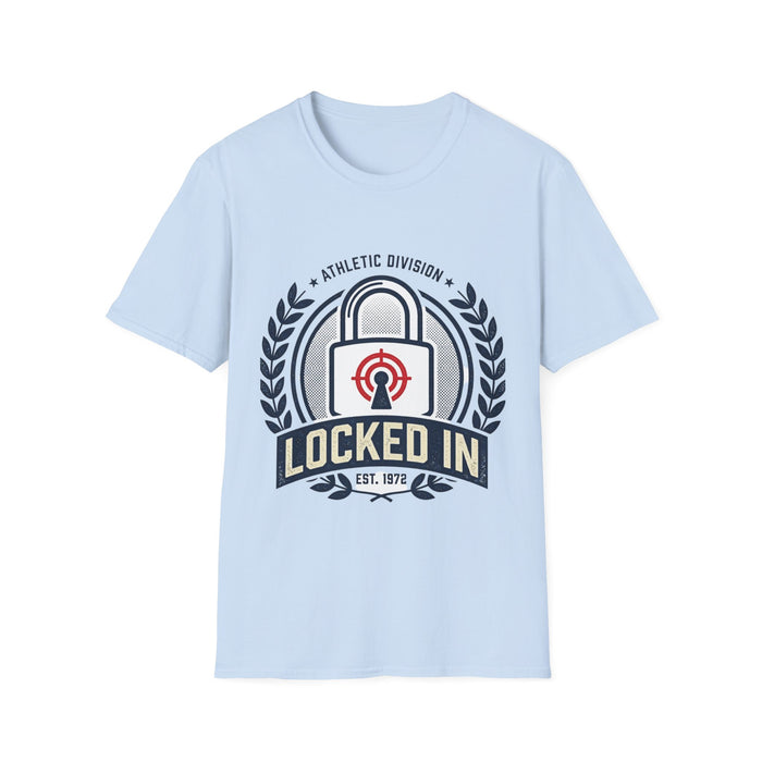 Locked In T-Shirt — Motivational 'Locked In' Graphic Tee