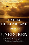 Unbroken:  A World War II Story of Survival, Resilience, and Redemption